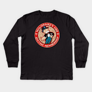 Millionaire's Club Lifetime Membership Kids Long Sleeve T-Shirt